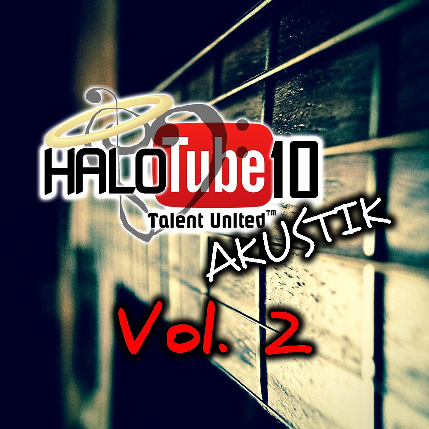 Постер альбома HALOTUBE.10, Akustik, Vol. 2