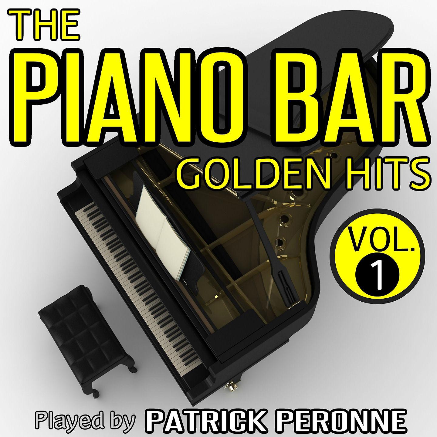 Постер альбома The Piano Bar Golden Hits - Volume 1