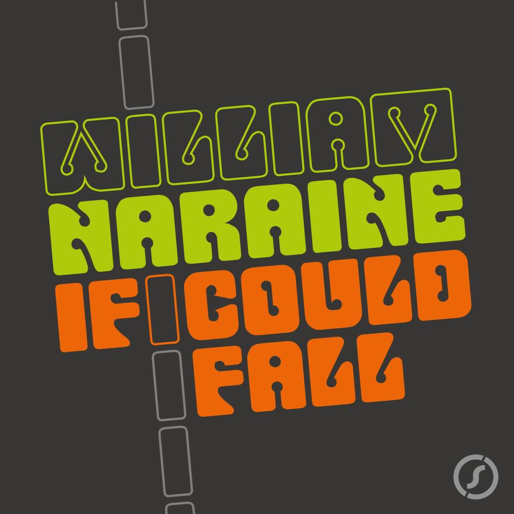William Naraine - If I Could Fall (Ricky Rinaldi 