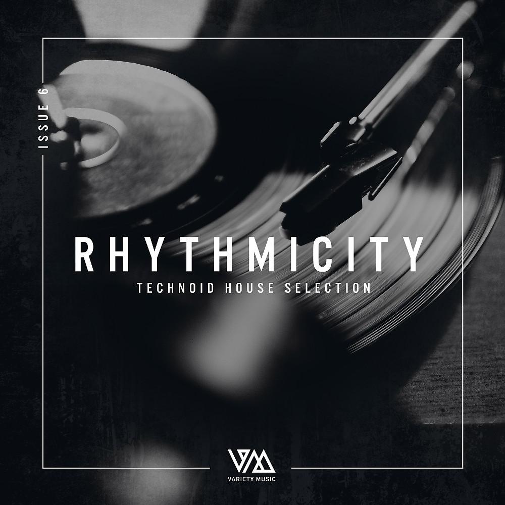Постер альбома Rhythmicity Issue 6
