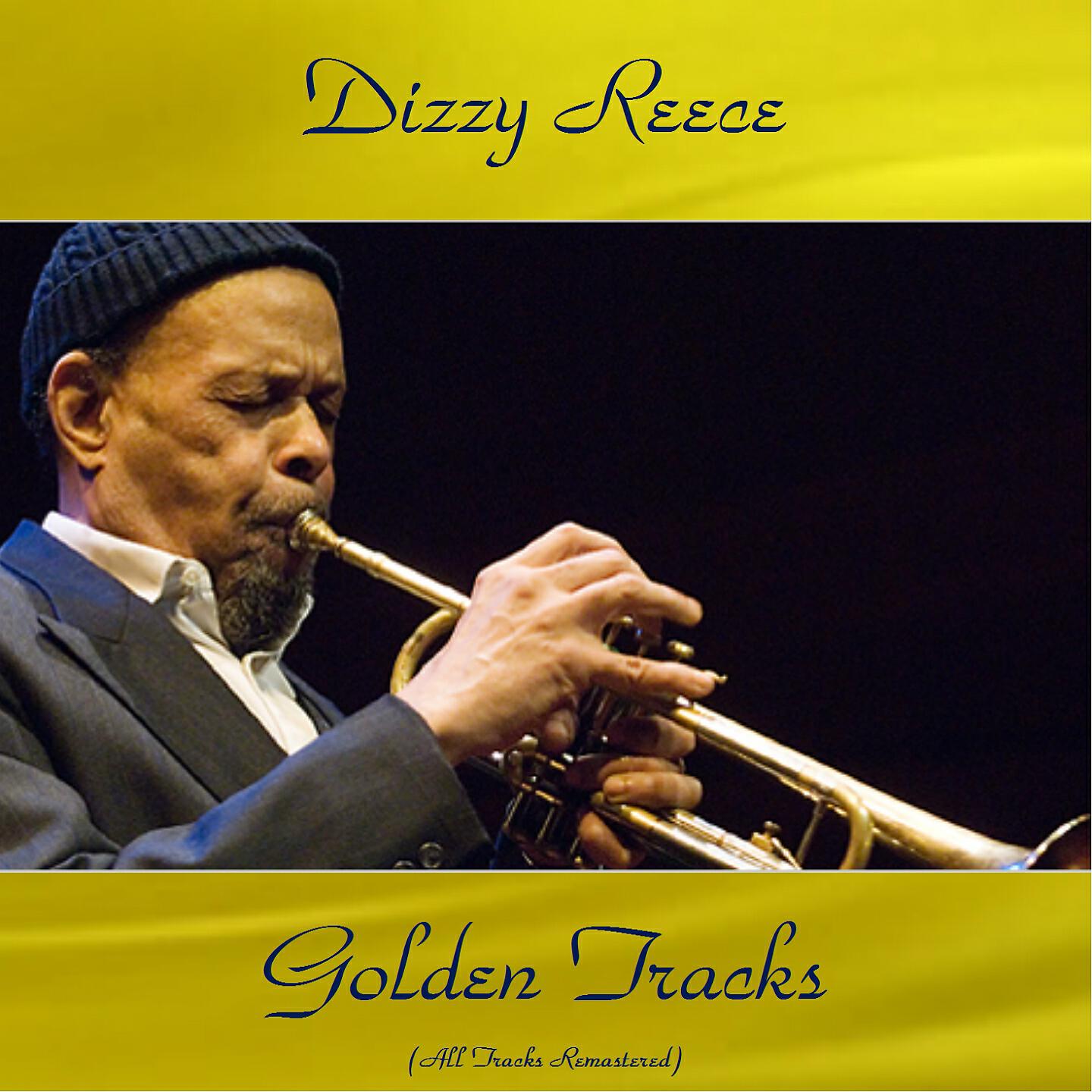 Dizzy Reece - A Ghost of a Chance (Remastered 2016)
