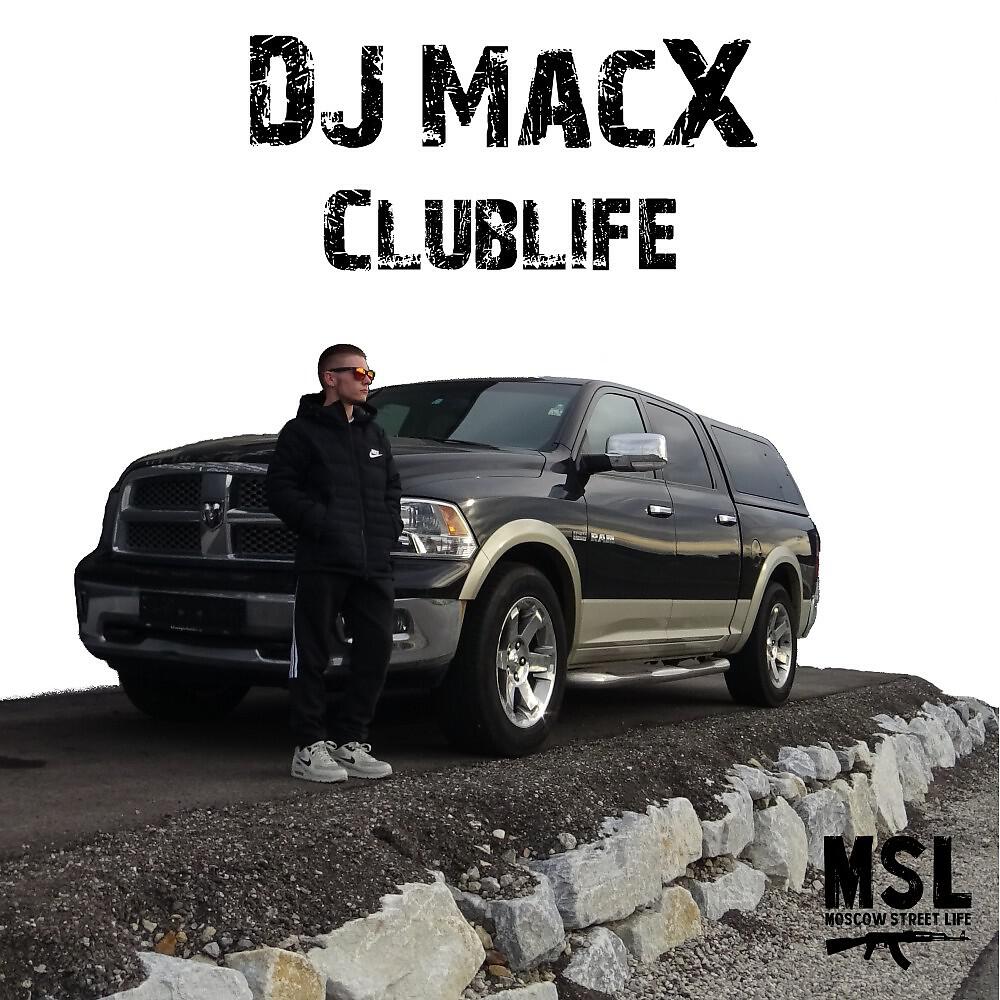 DJ MACX - Clublife