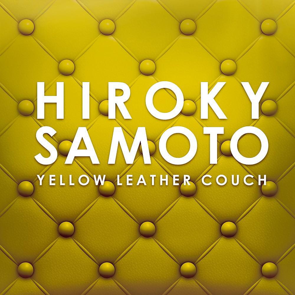 Постер альбома Yellow Leather Couch