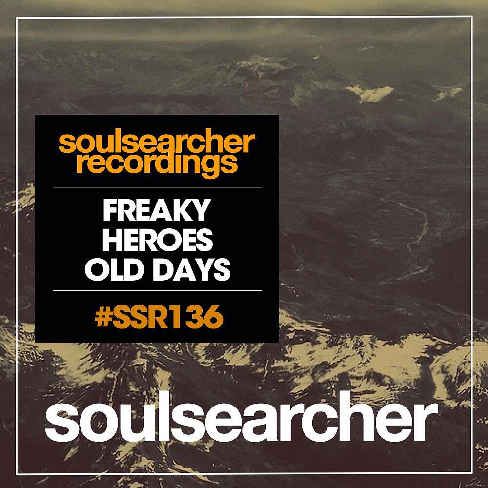 Freaky Heroes - Old Days (Original Mix)