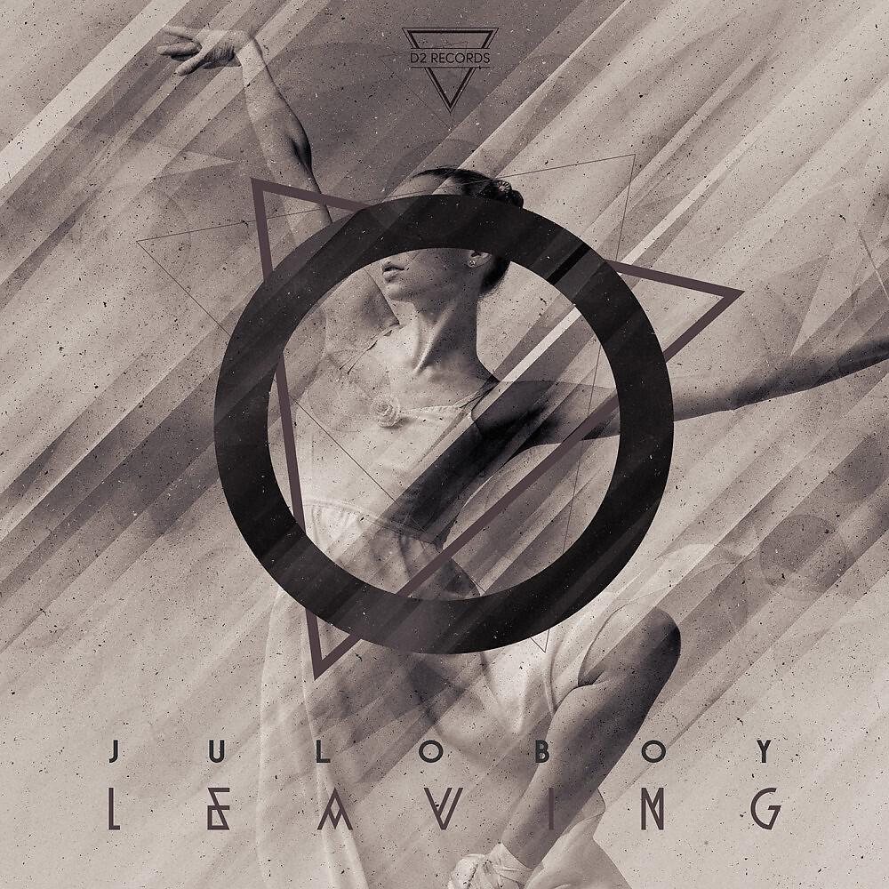 Juloboy - Leaving (Zumbador & Chimp@nze Remix)