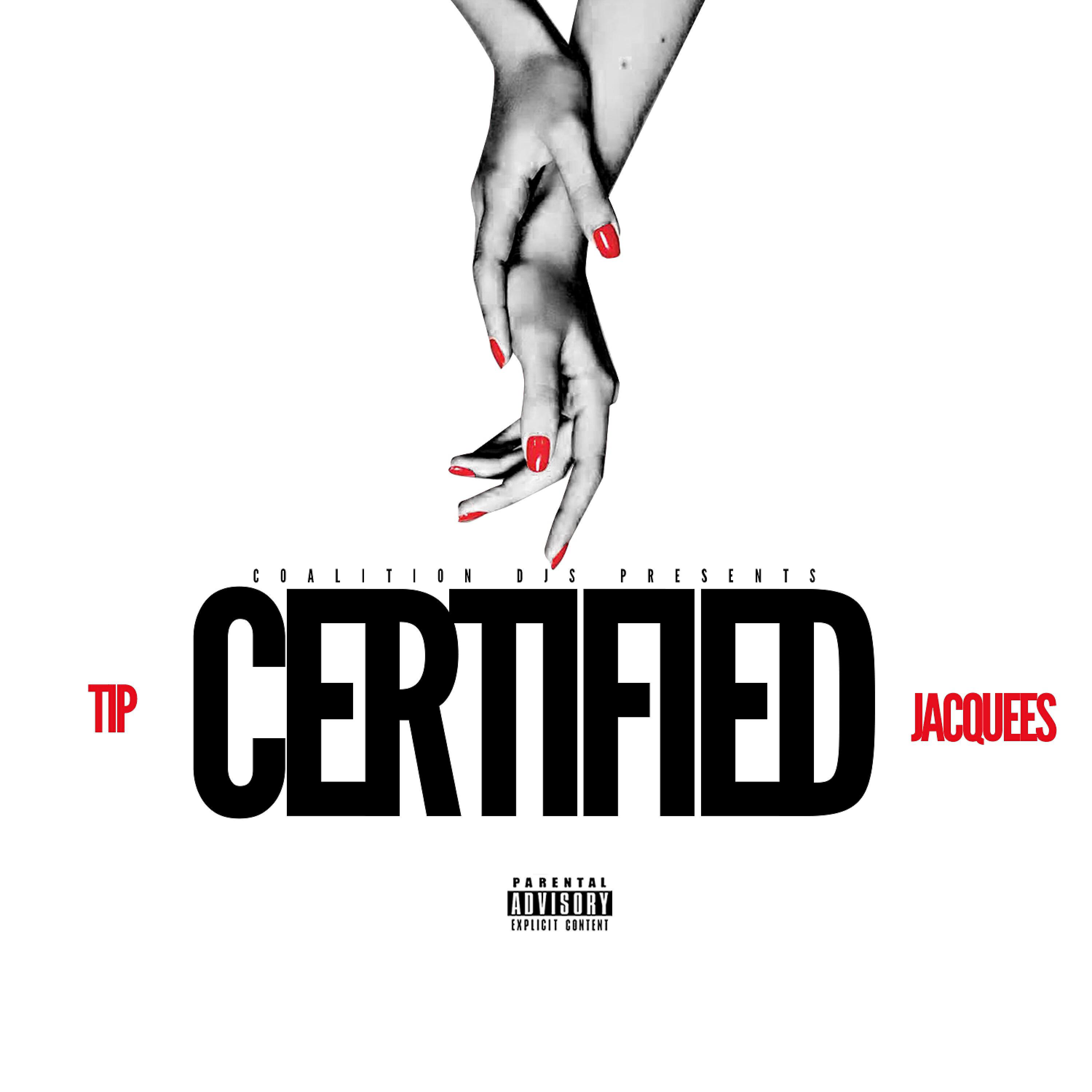 T.I. - Certified (feat. Jacquees)