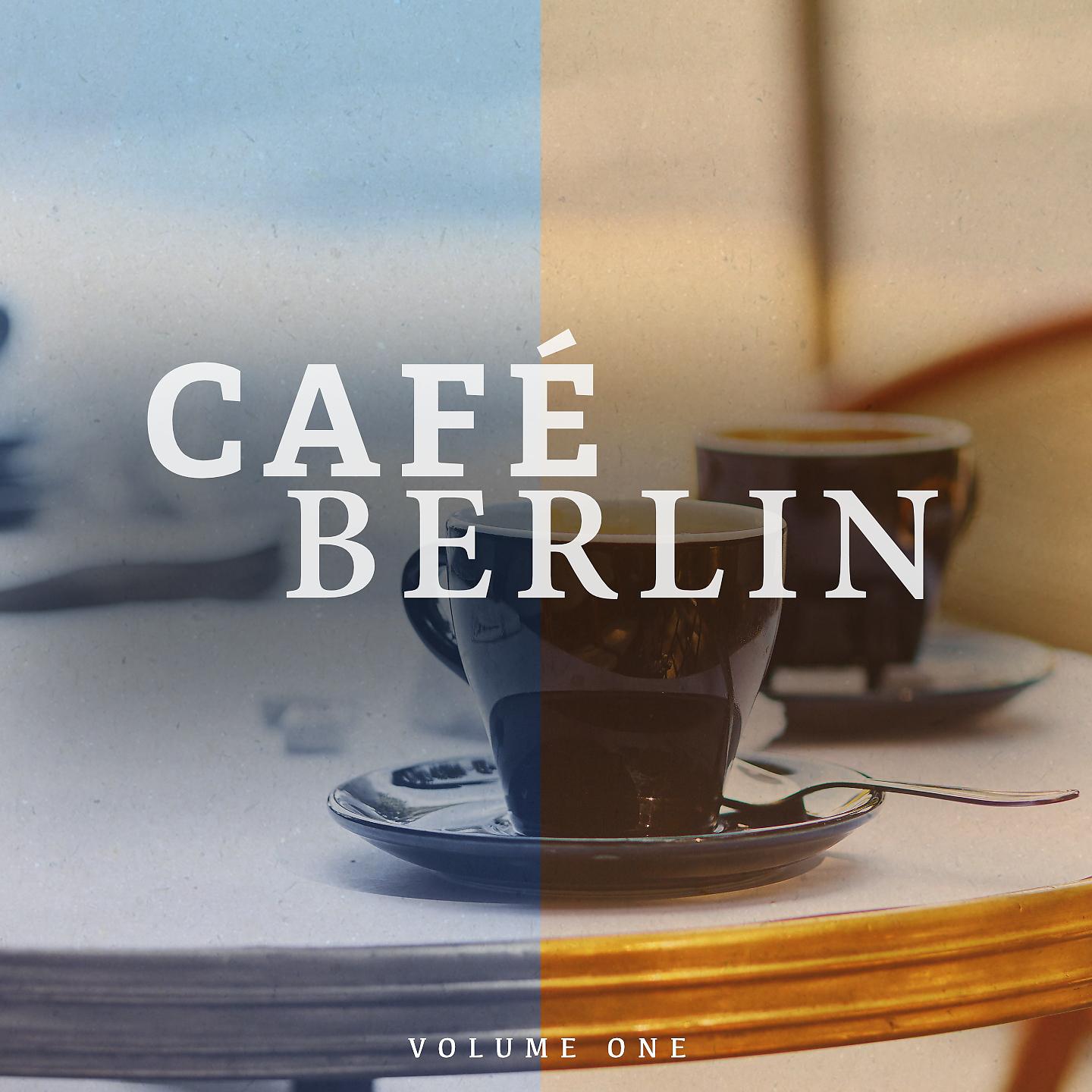 Постер альбома Cafe Berlin, Vol. 1