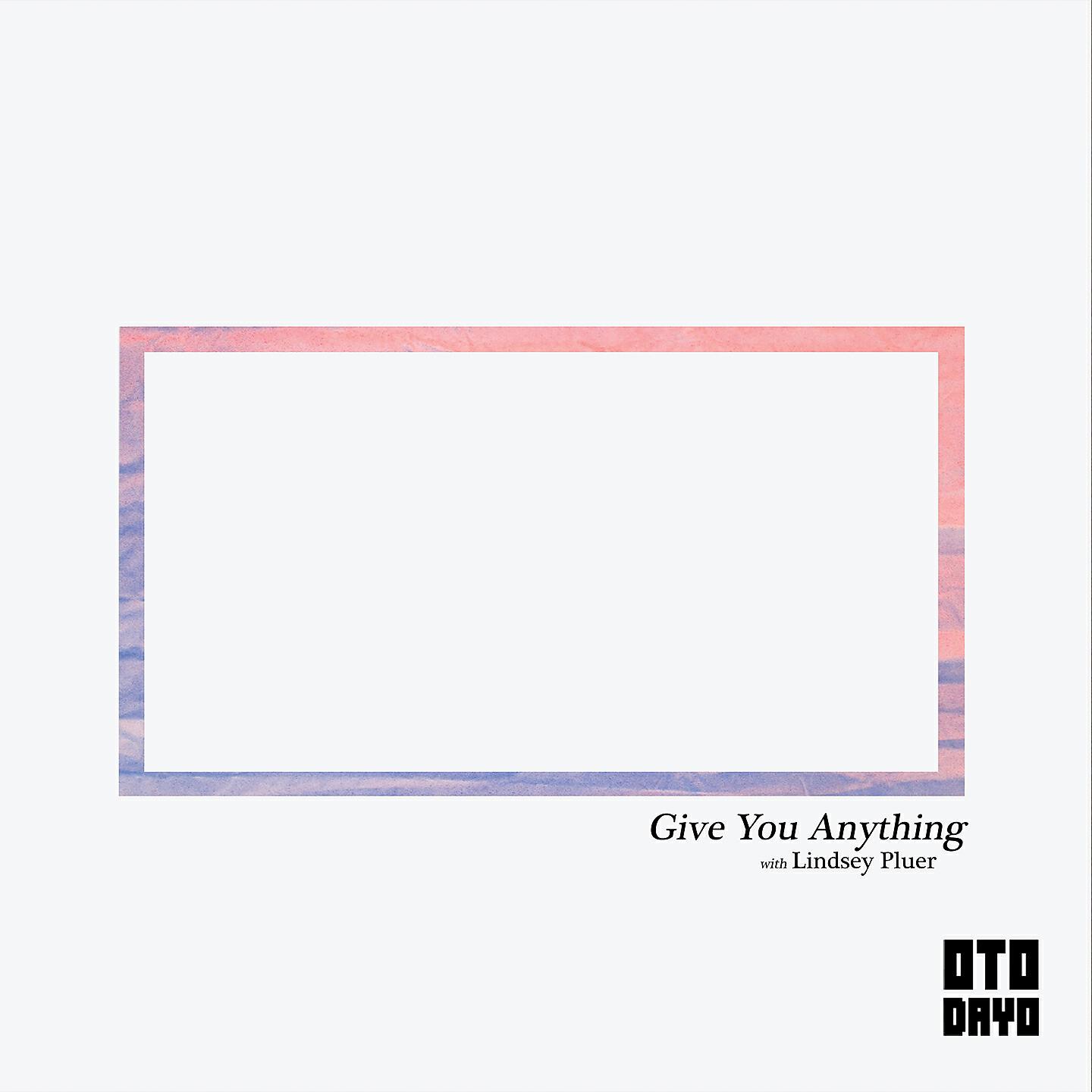 Strehlow - Give You Anything