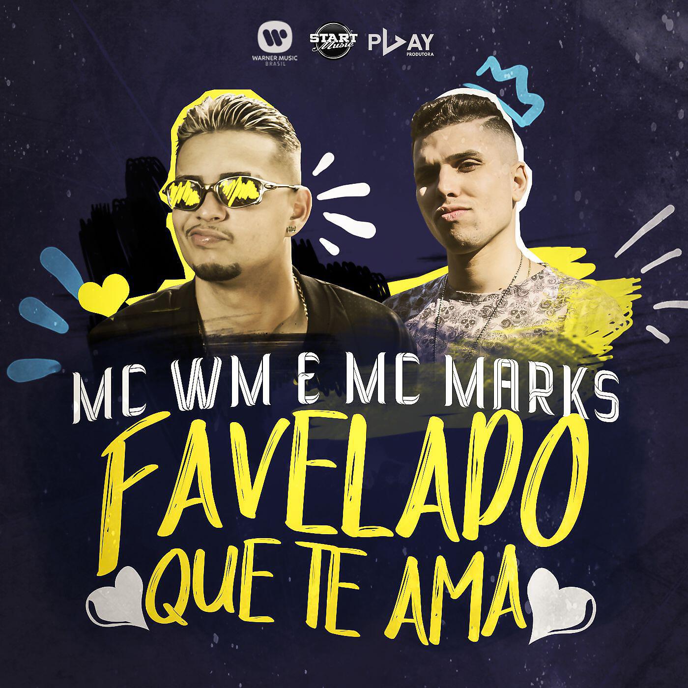 MC WM - Favelado que te ama