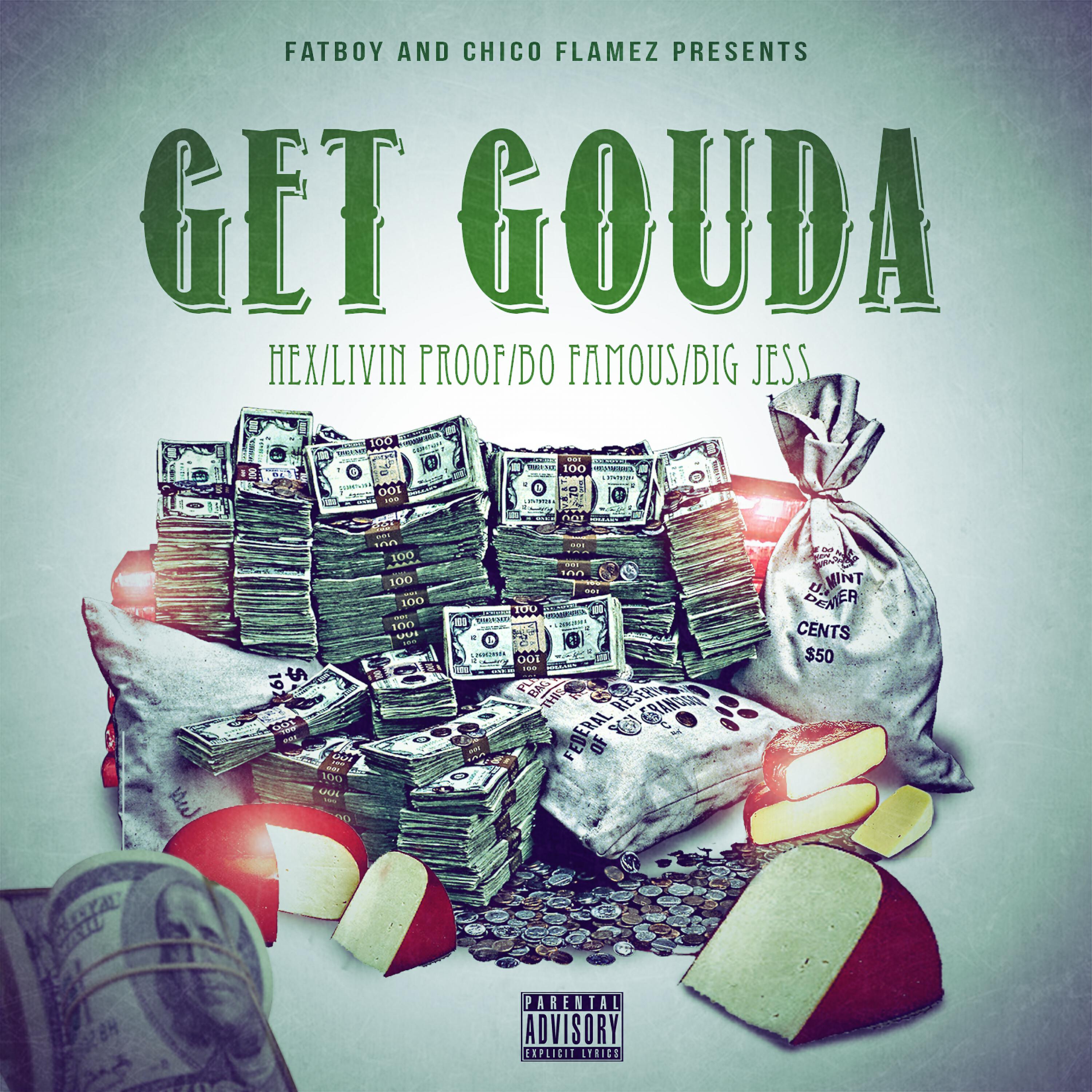 Bo Famous - Get Gouda