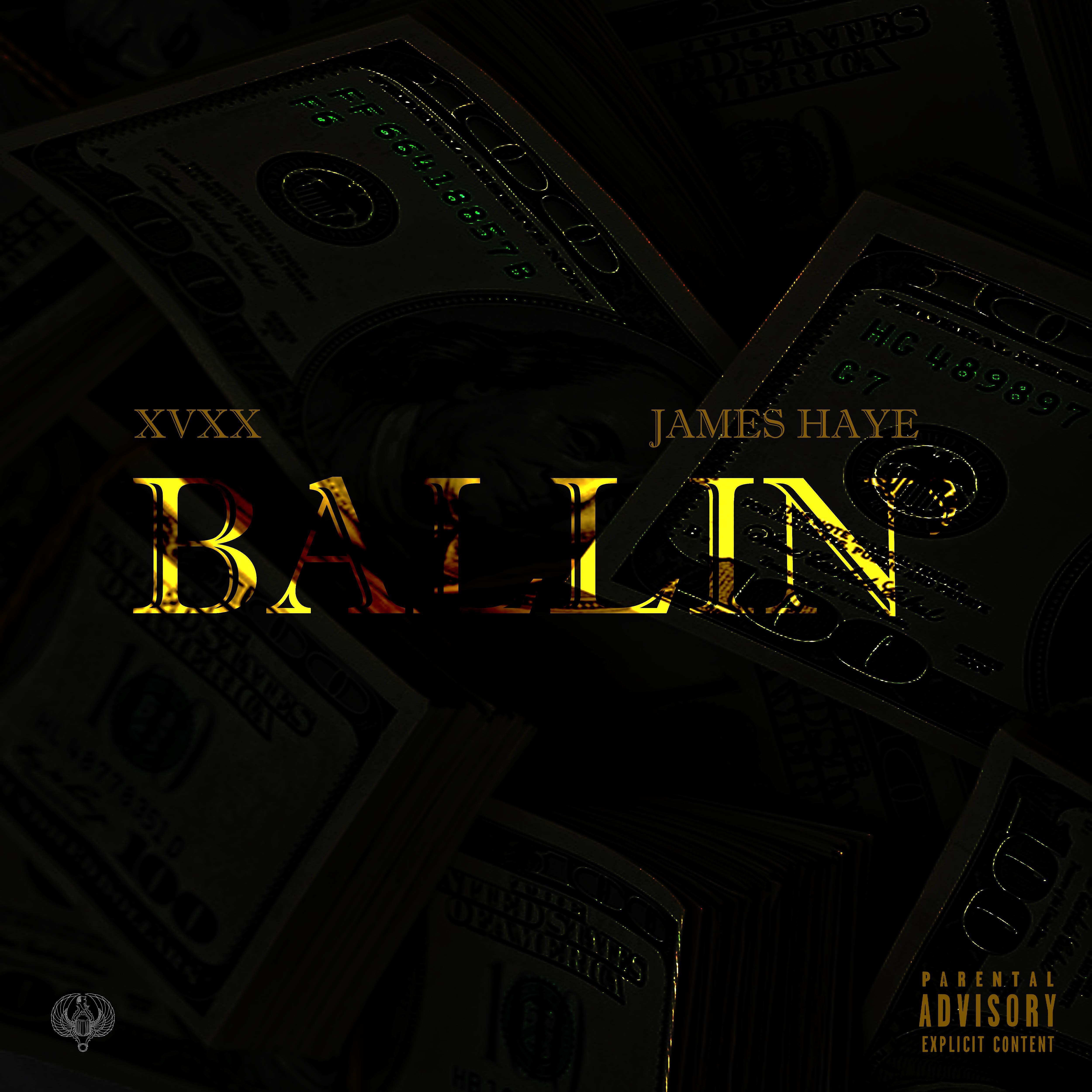 XVXX - Ballin (feat. James Haye)