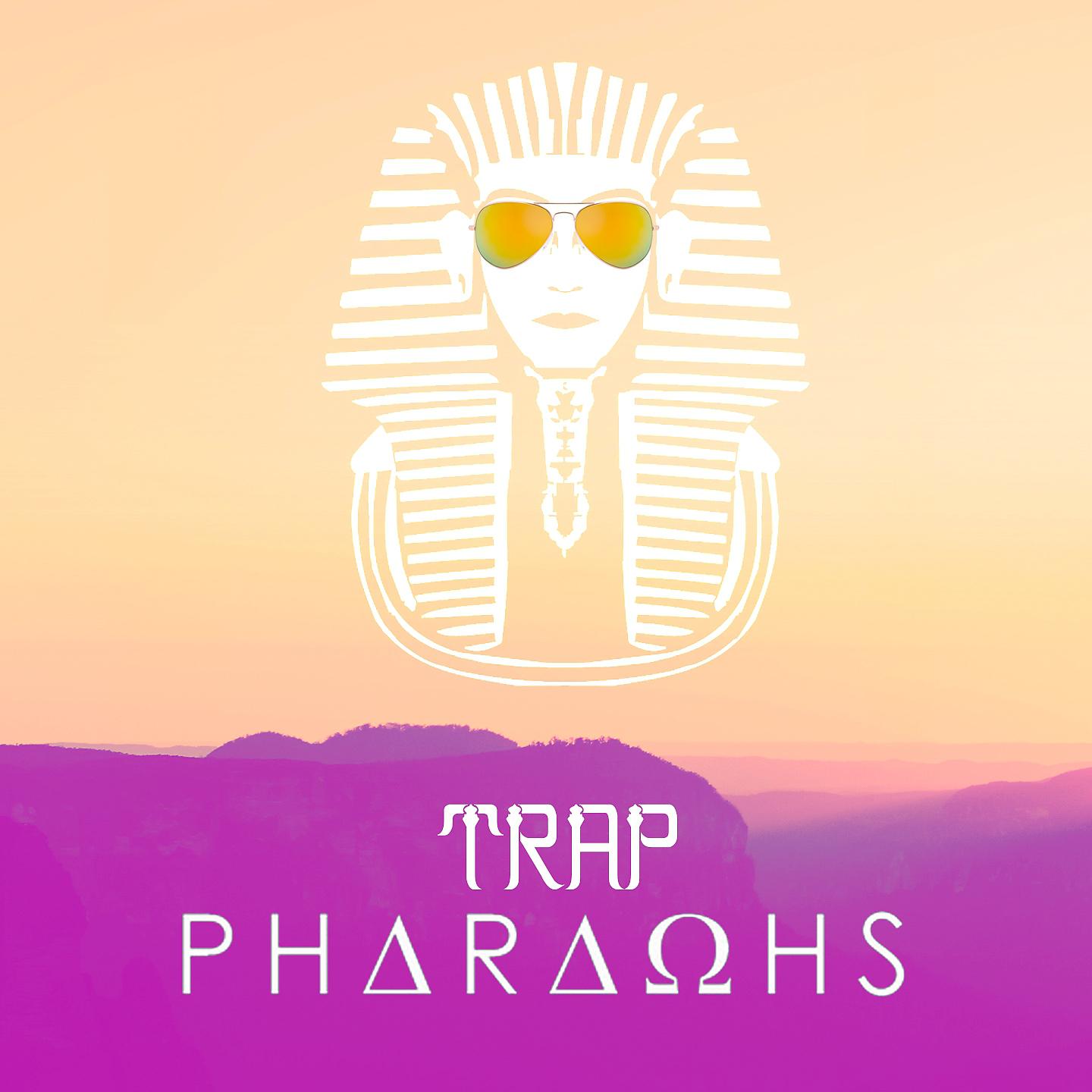 Постер альбома Trap Pharaons