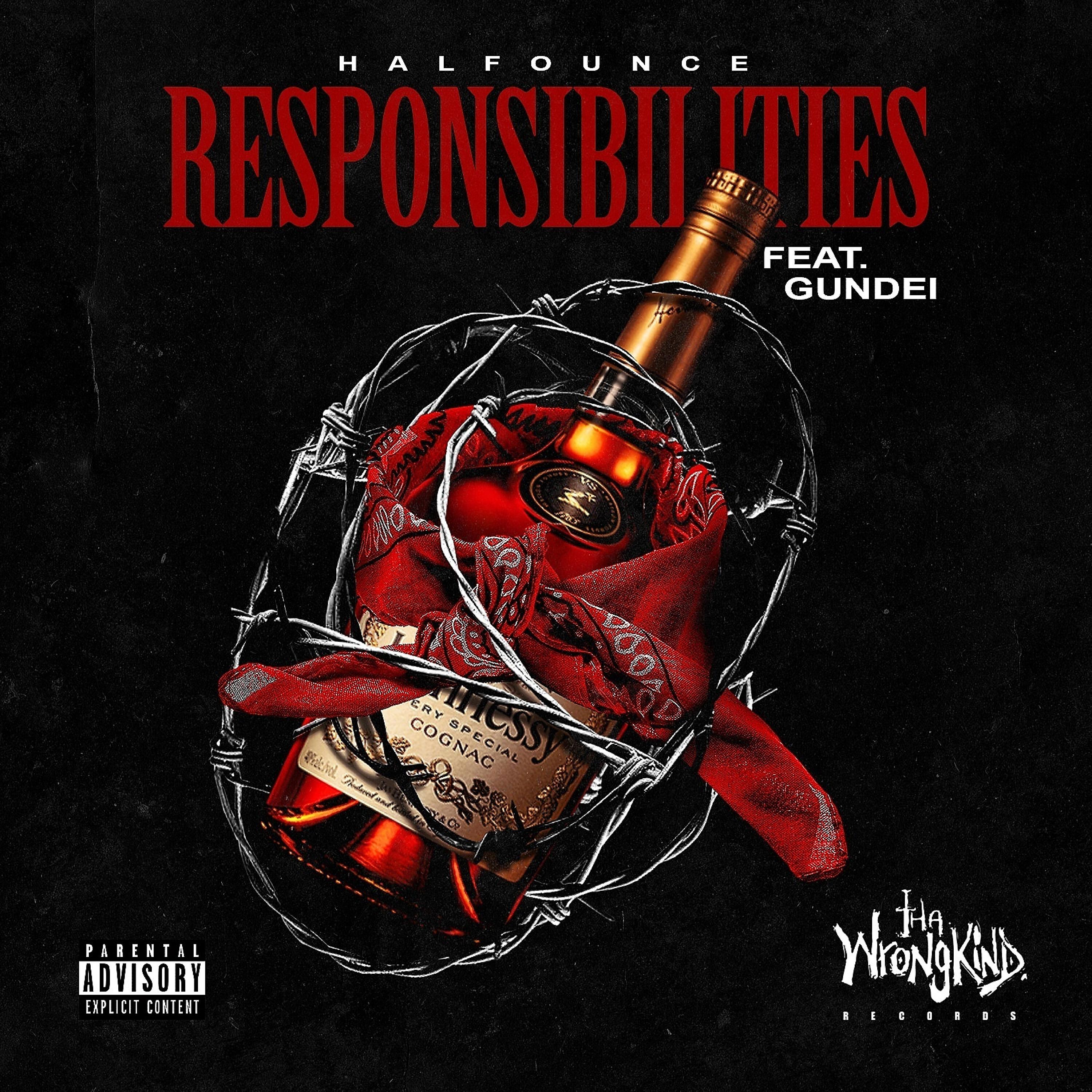 HALF OUNCE - Responsibilities (feat. Gundei)