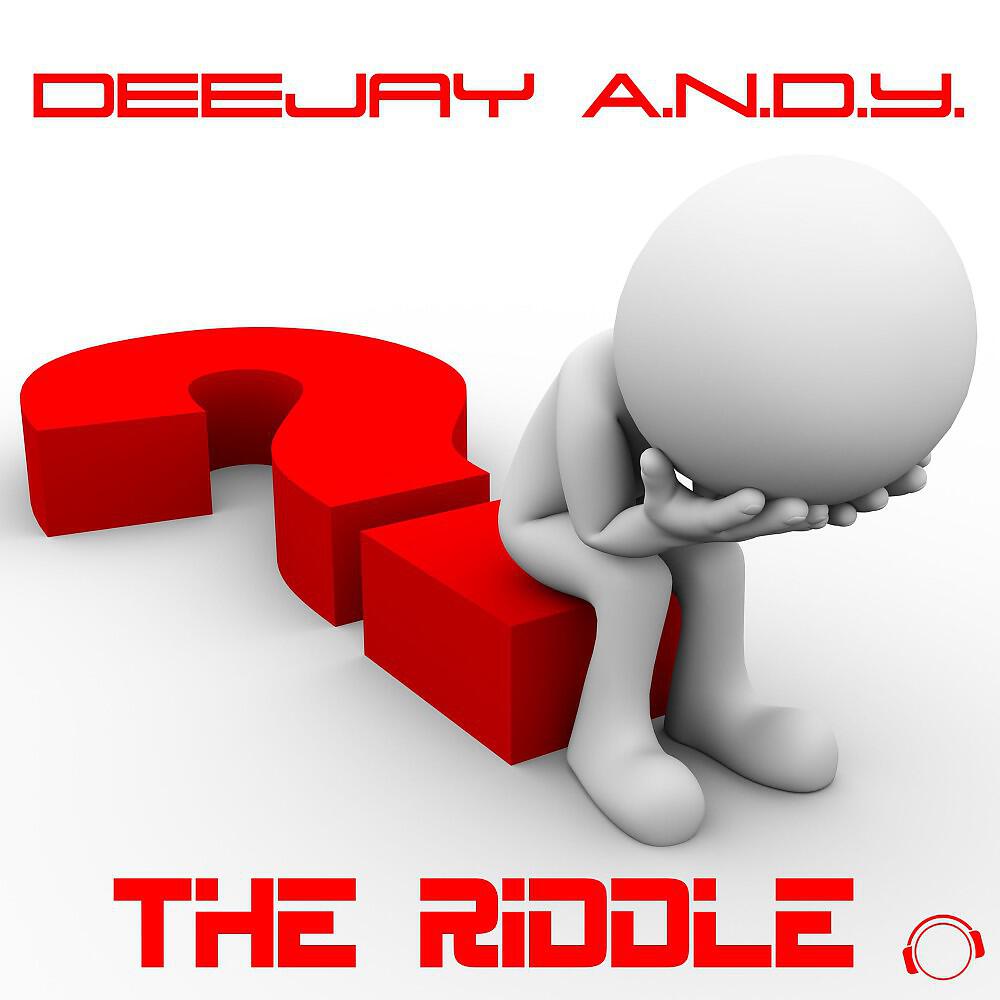 DeeJay A.N.D.Y. - The Riddle (Radio Edit)