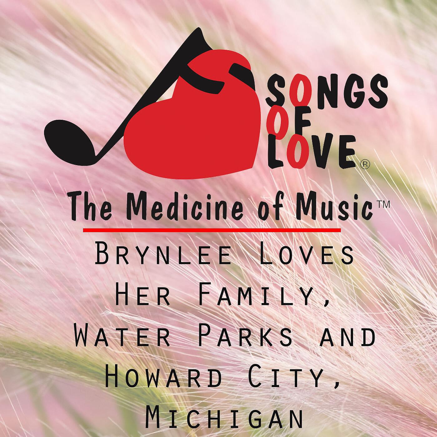 R. Kotkov - Brynlee Loves Her Family, Water Parks and Howard City, Michigan