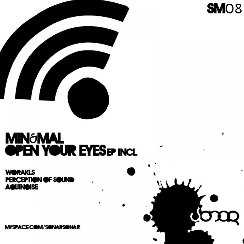 Min, Mal - Open Your Eyes (Worakls Remix)