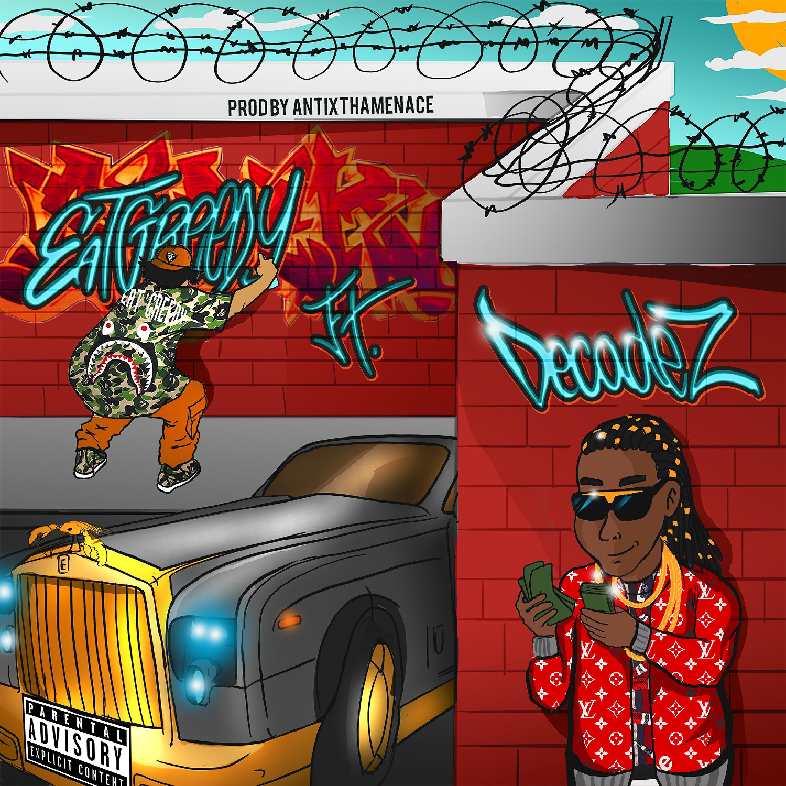 Eat Greedy - Decadez