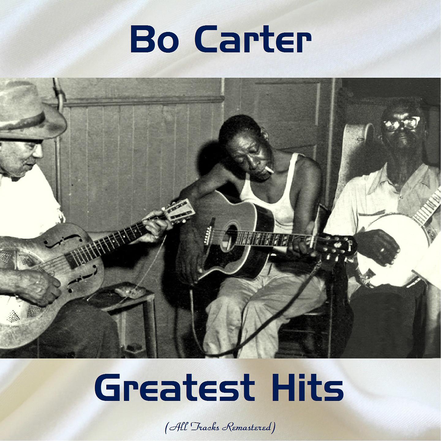 Постер альбома Bo Carter Greatest Hits