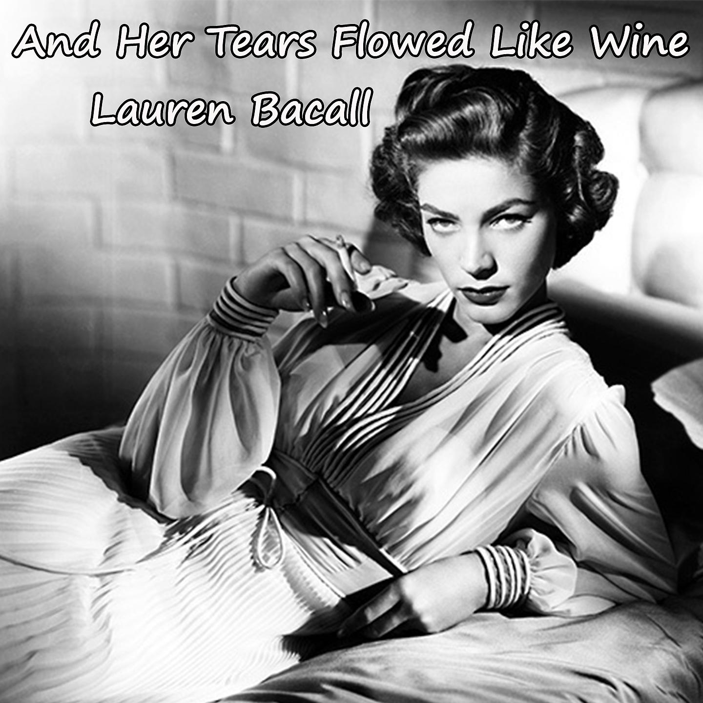 Постер альбома And Her Tears Flowed Like Wine