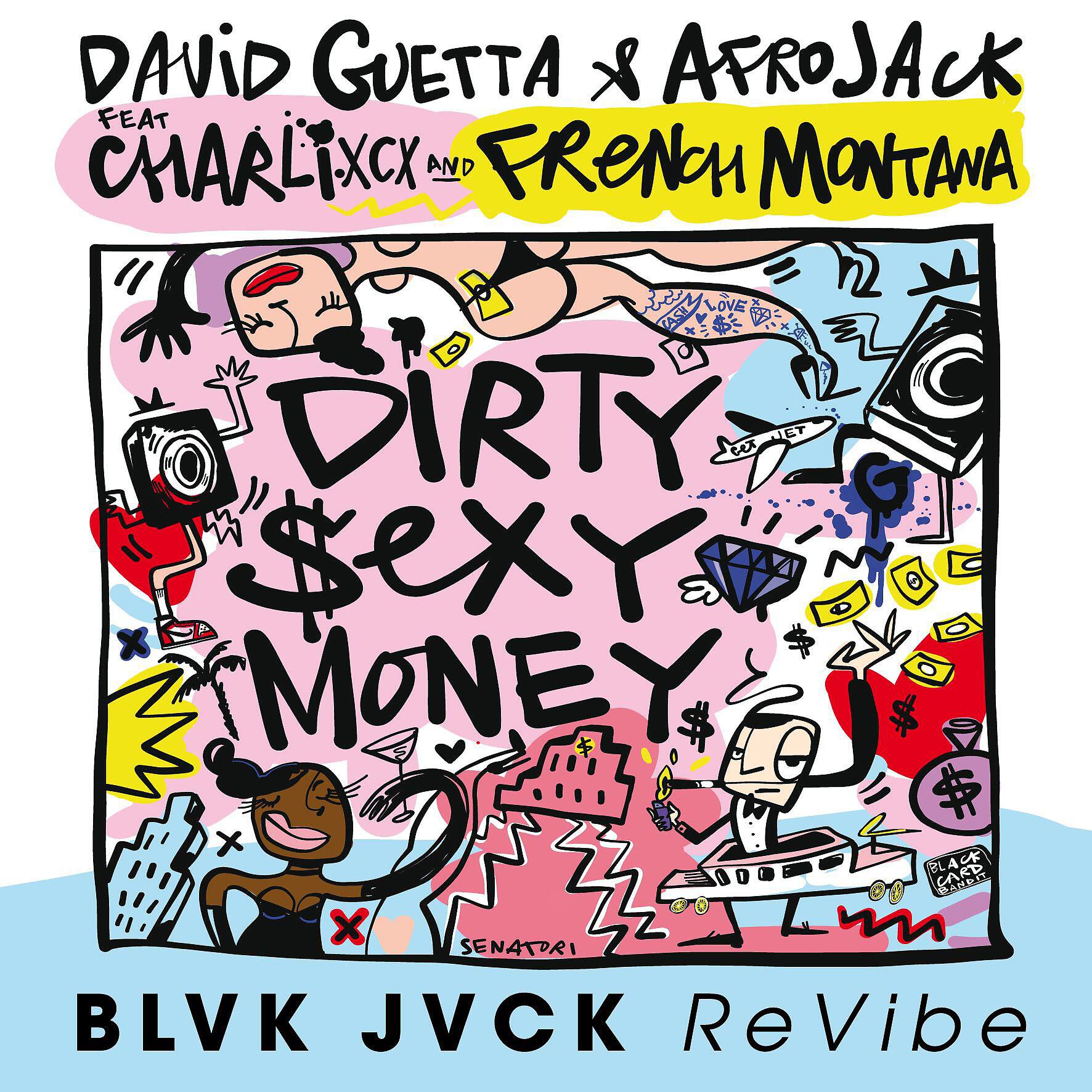 David Guetta - Dirty Sexy Money (feat. Charli XCX & French Montana) [BLVK JVCK ReVibe]