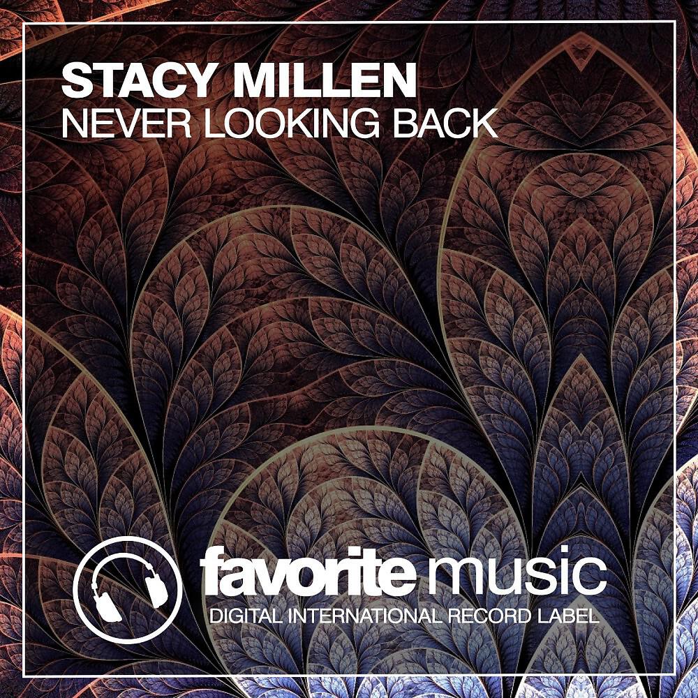 Stacy Millen - Never Looking Back (Dub Mix)