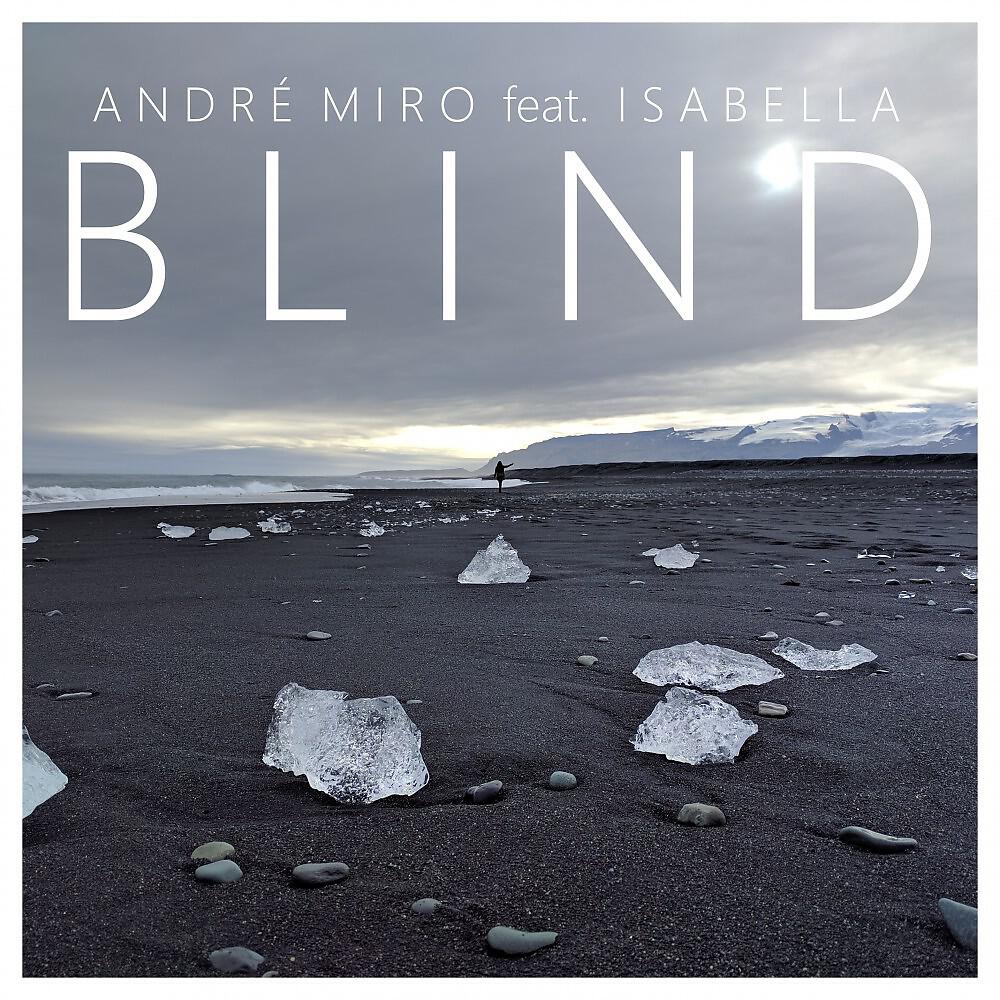 André Miro - Blind (2Th Mix)