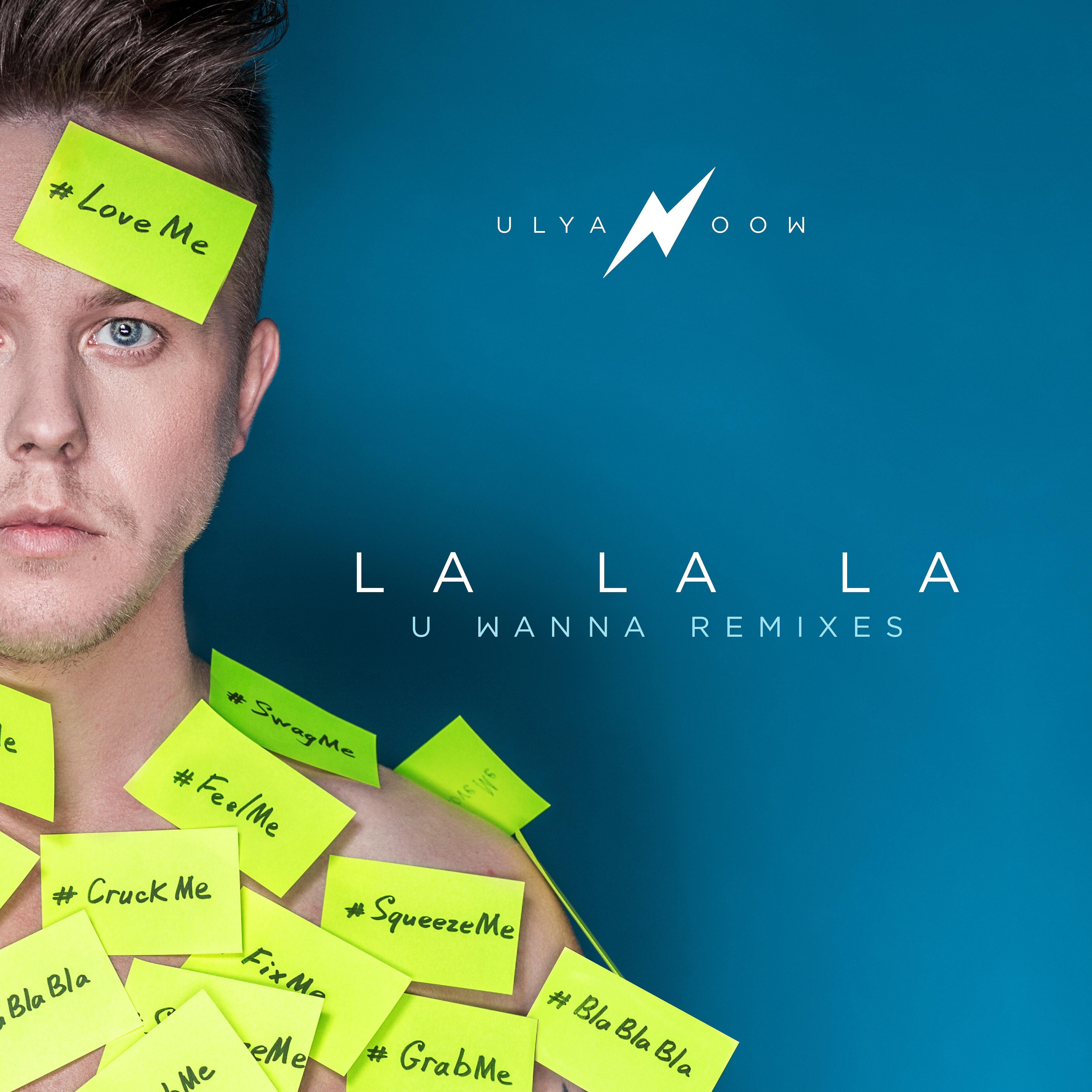 ULYANOOW - La La La (U Wanna) [Maksim Kovalev and Dennis Kaas Club Mix]