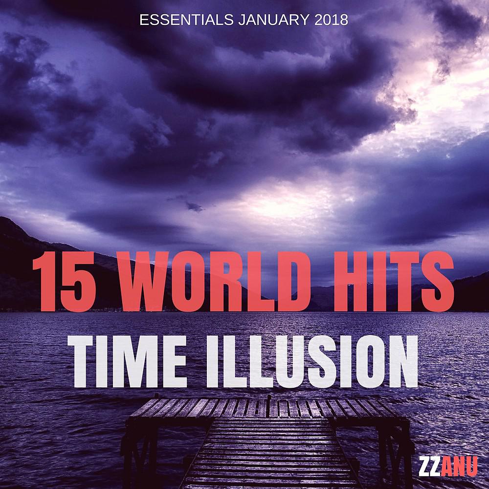 Постер альбома 15 World Hits - Essentials January 2018 (Charts Fusion Deep)