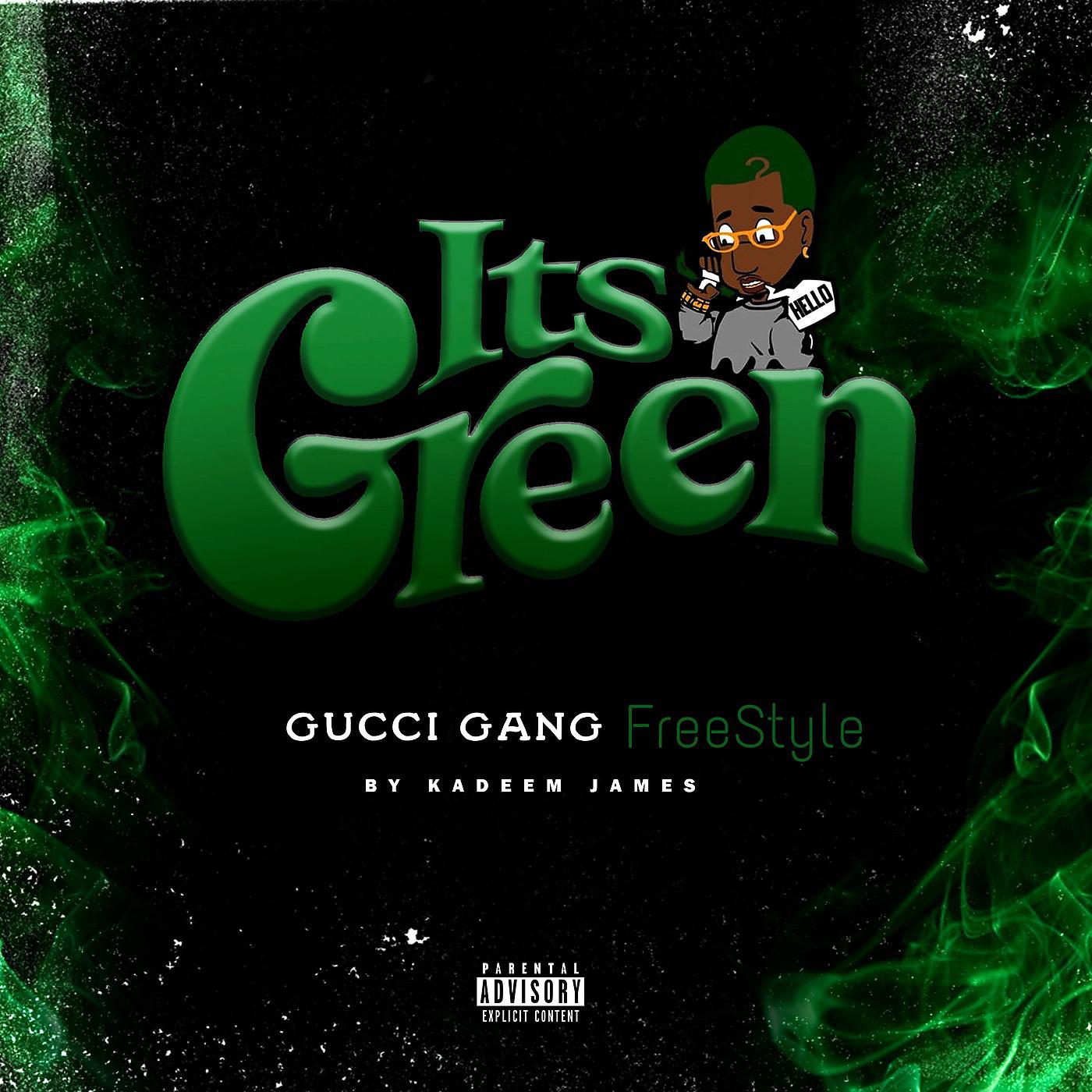 Постер альбома Its Green (Gucci Gang FreeStyle)