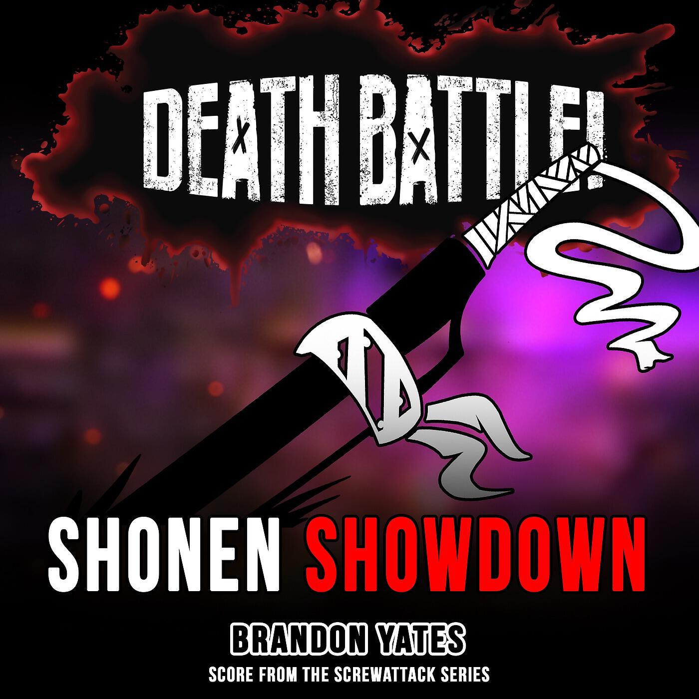 Brandon Yates - Death Battle: Shonen Showdown (Score from the ScrewAttack Series)