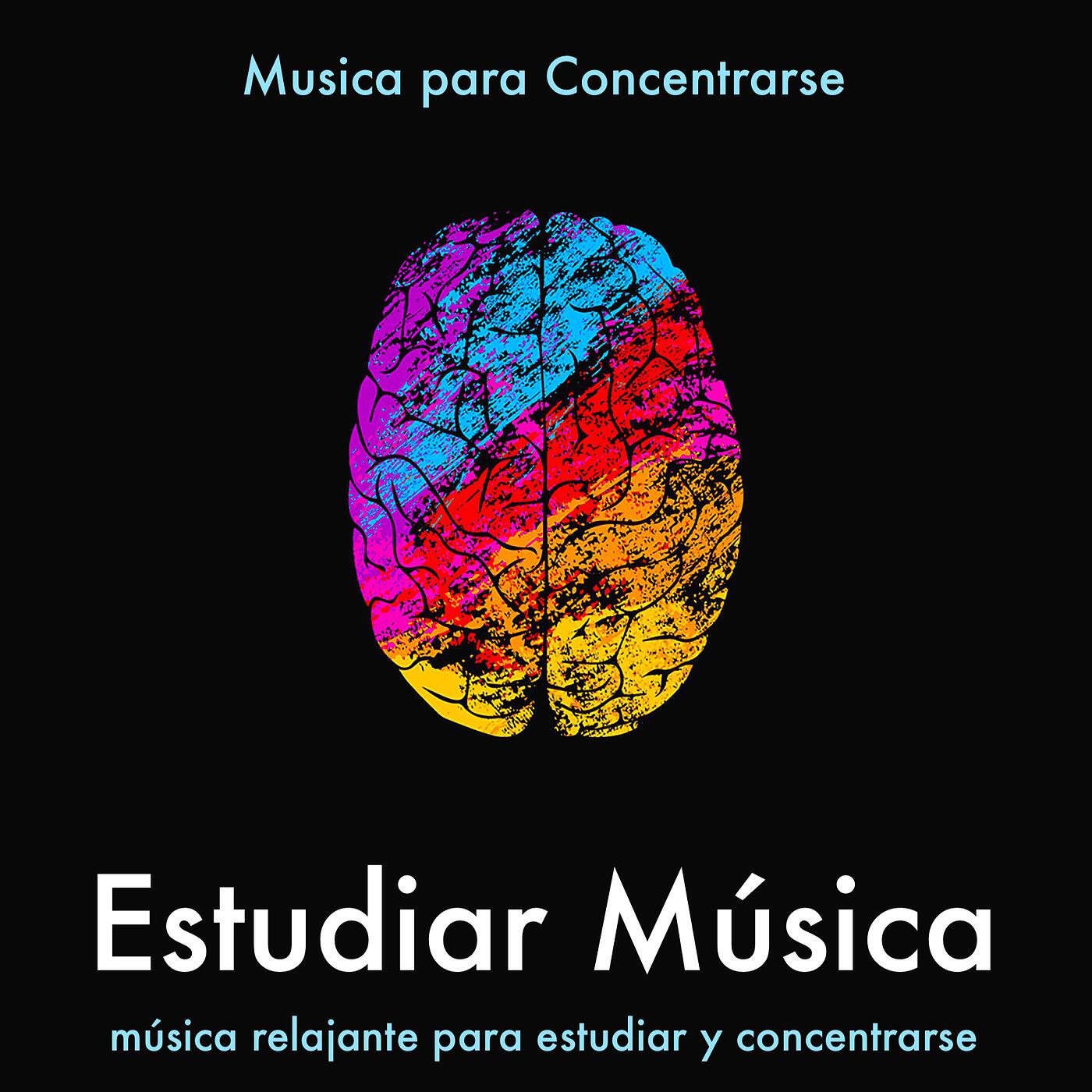 Musica para Concentrarse - Estudiar Música