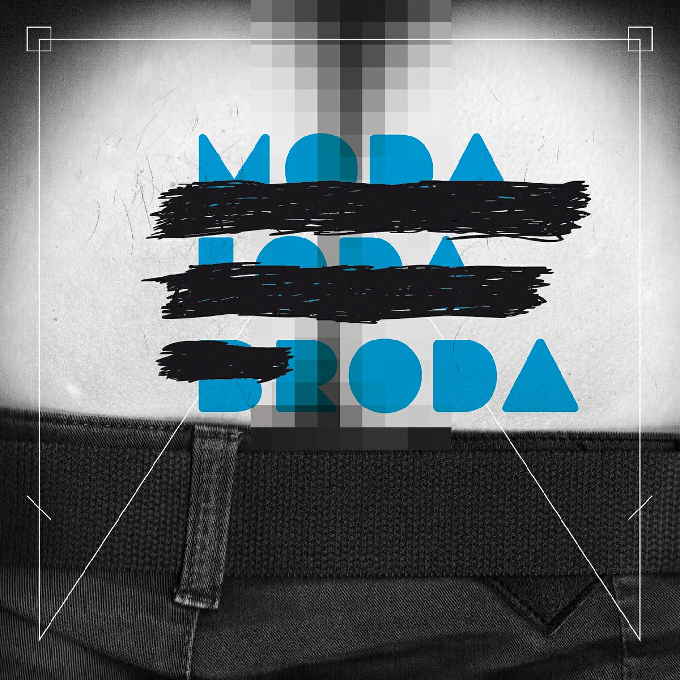 Moda Loda Broda - Troglo diti