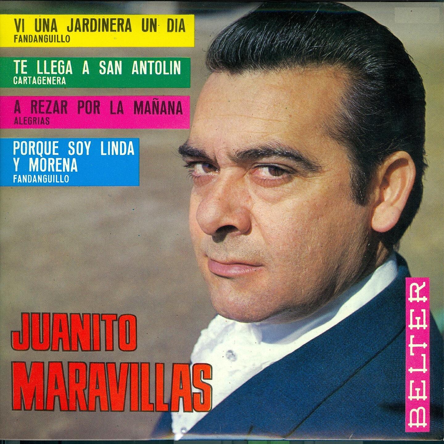 Juanito Maravillas - Te Llega a San Antolín (Cartagenera)