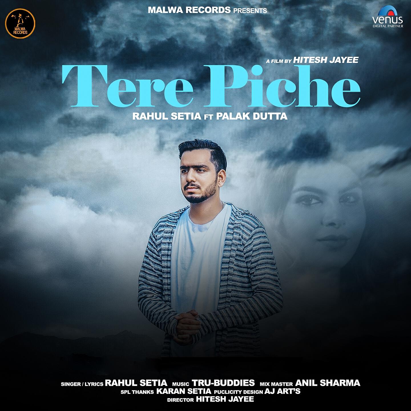 RAHUL SETIA - Tere Piche