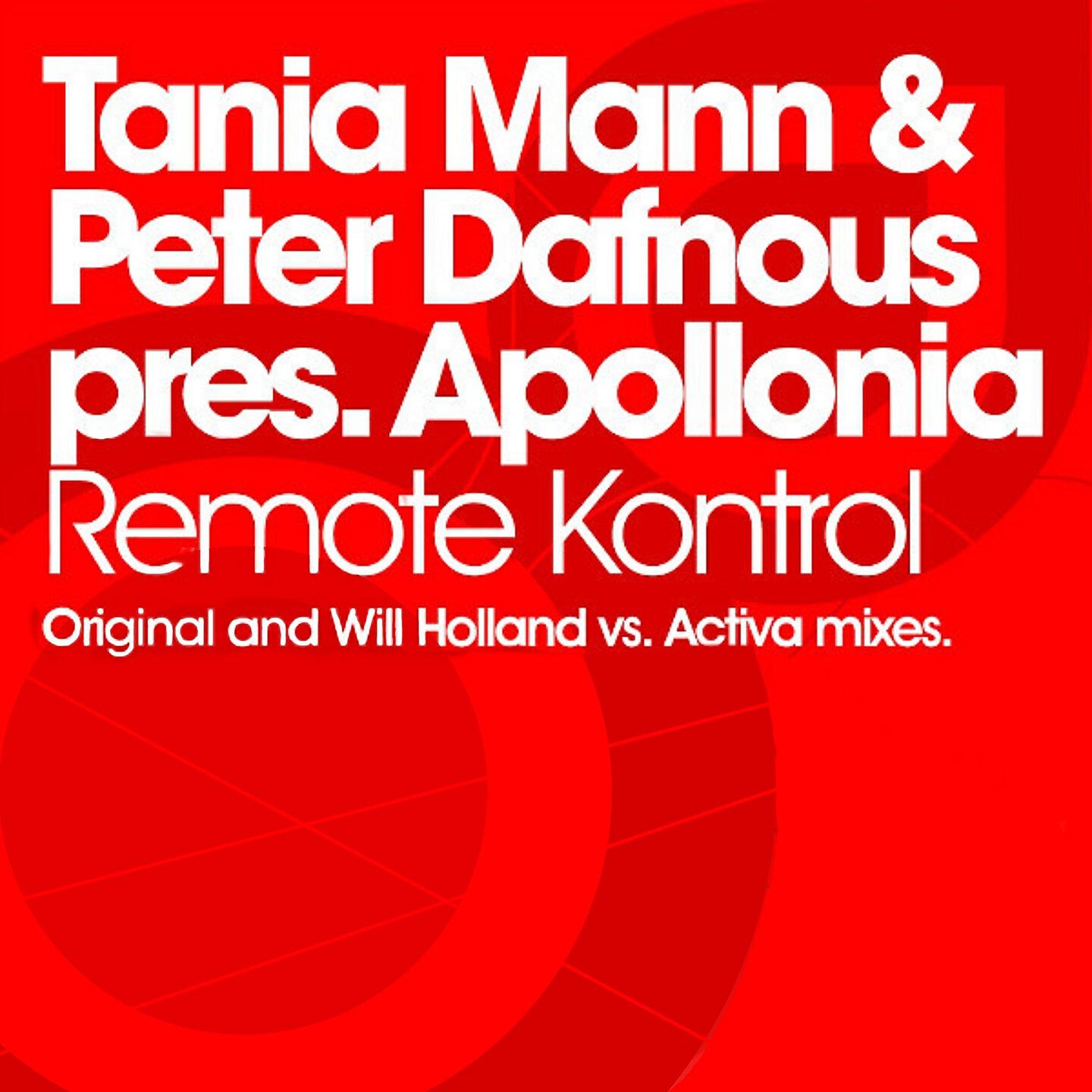 Tania Mann - Remote Kontrol (Will Holland vs Activa Remix)