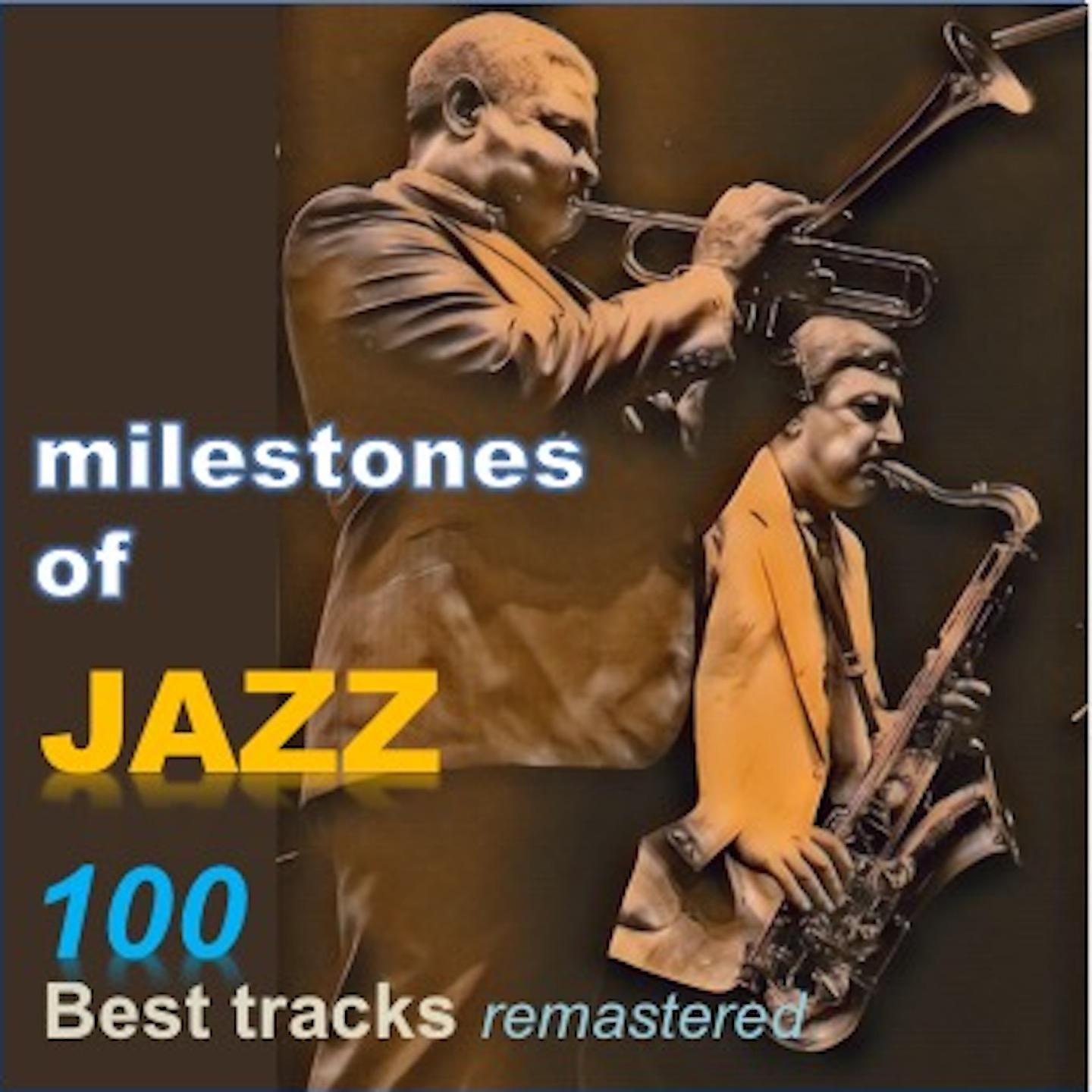 Постер альбома Milestones of Jazz