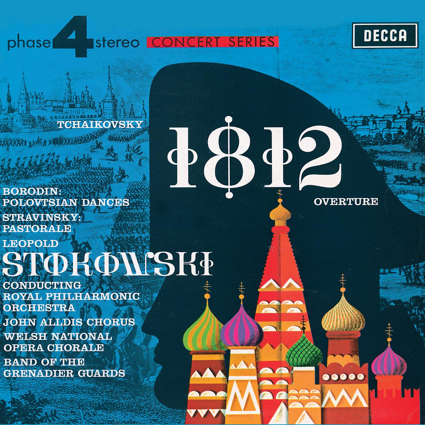 Постер альбома Tchaikovsky: 1812 Overture / Borodin: Polovtsian Dances / Stravinsky: Pastorale