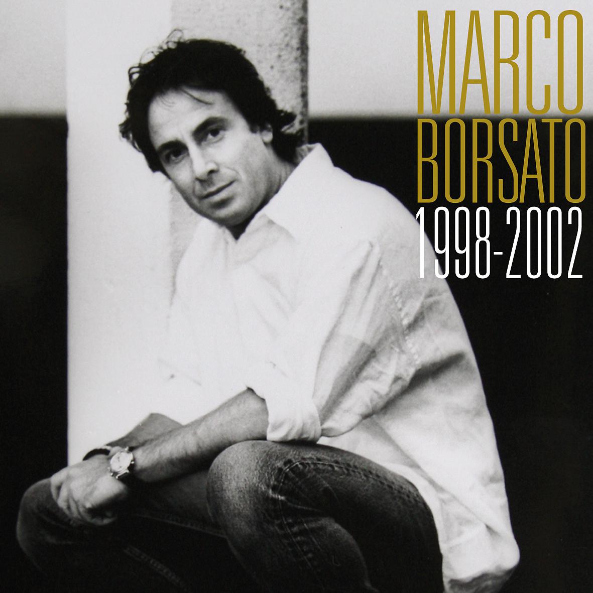 Постер альбома Marco Borsato 1998 - 2002