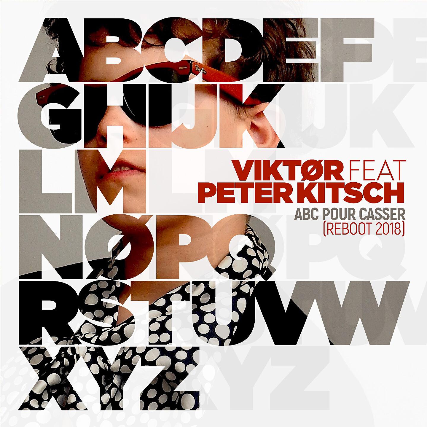 Viktør - Abc pour casser (Reboot 2018)