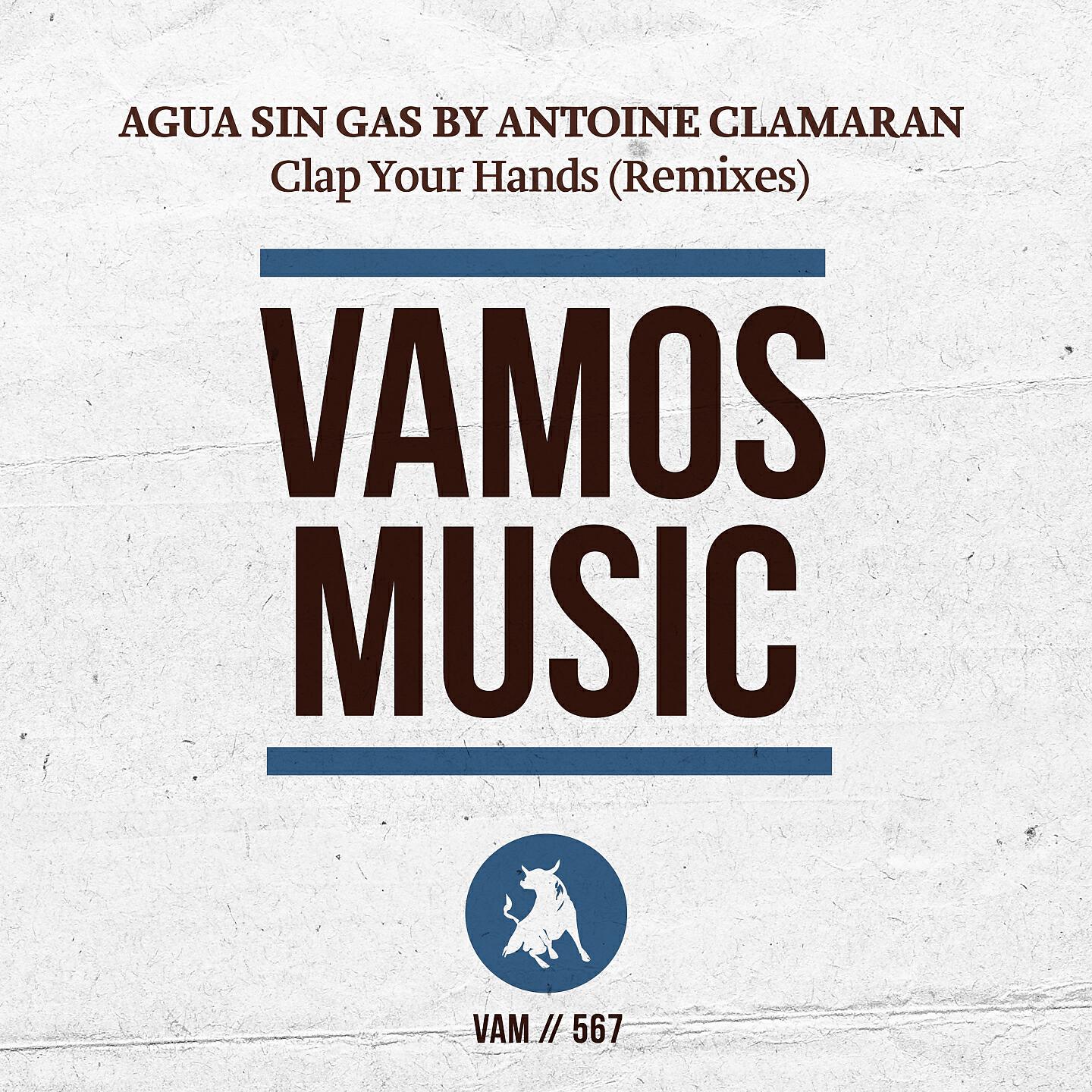 AGUA SIN GAS - Clap Your Hands (Menini & Viani Remix)