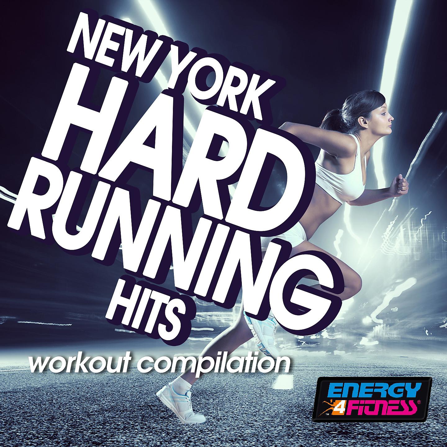 Постер альбома New York Hard Running Hits Workout Compilation