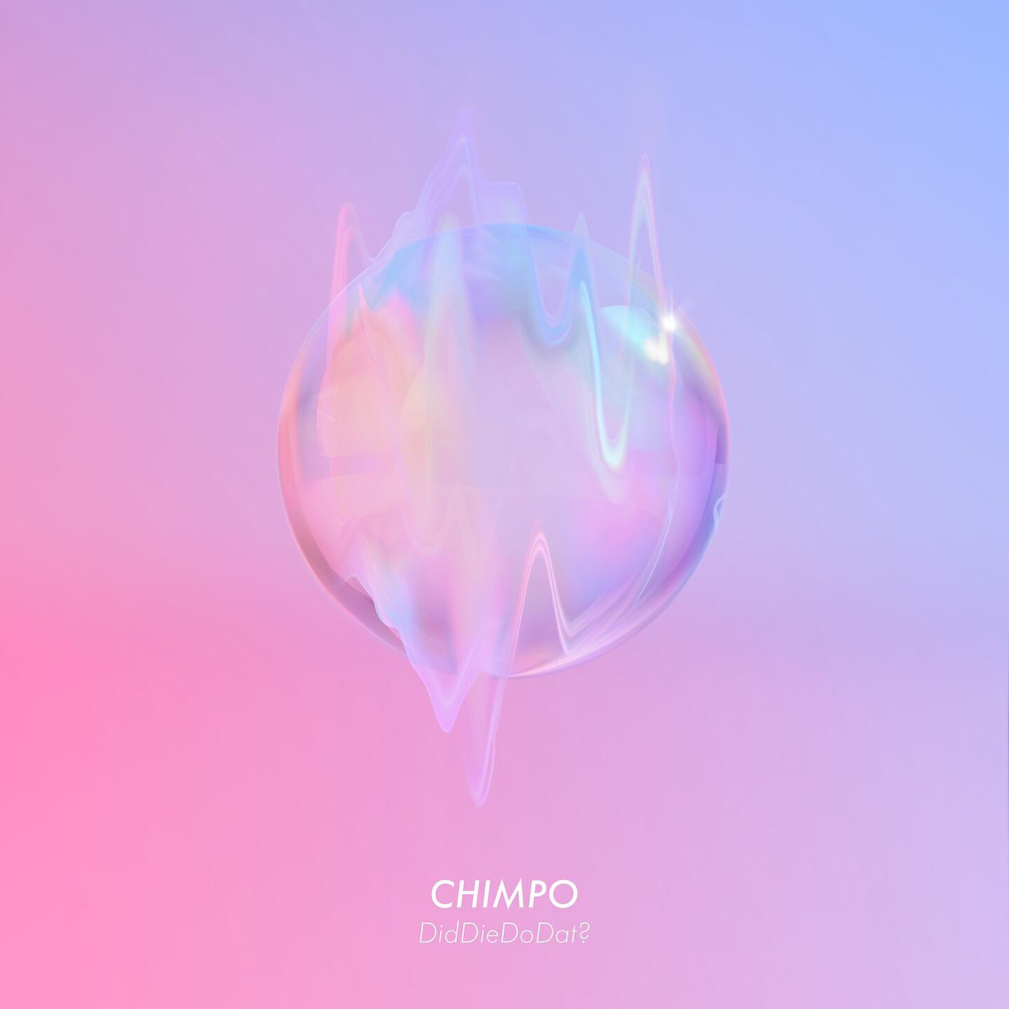 Chimpo - DidDieDoDat? (Ghost Remix)