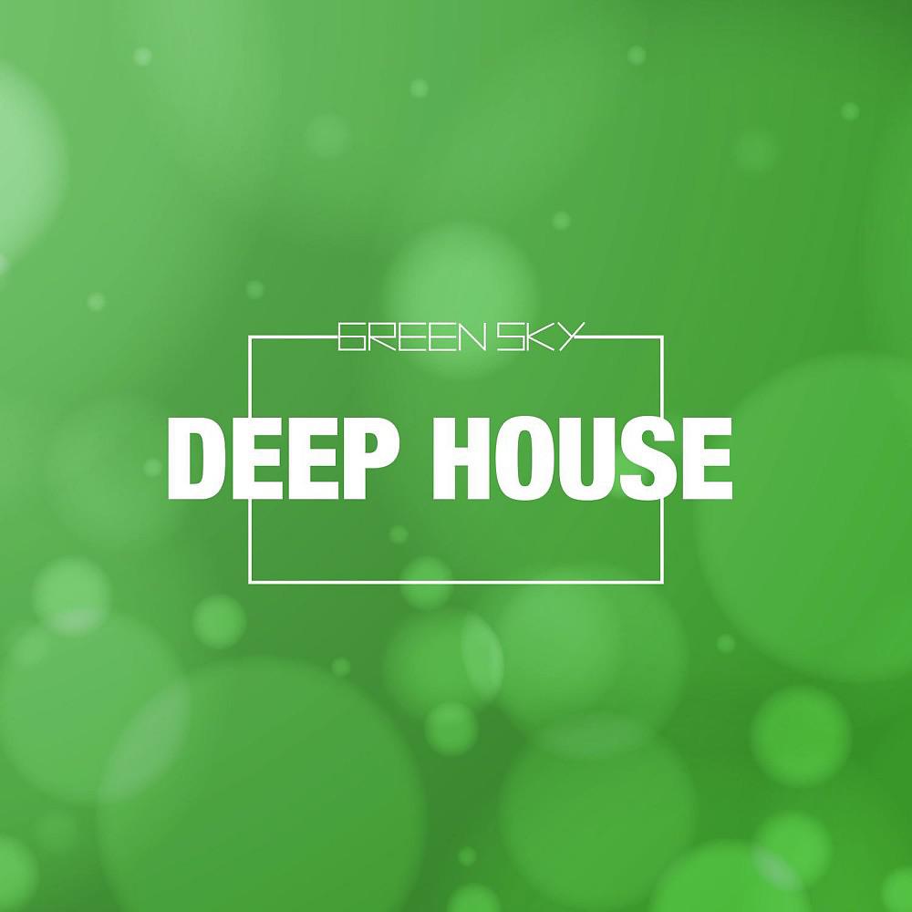 Постер альбома Green Sky (Deep House)