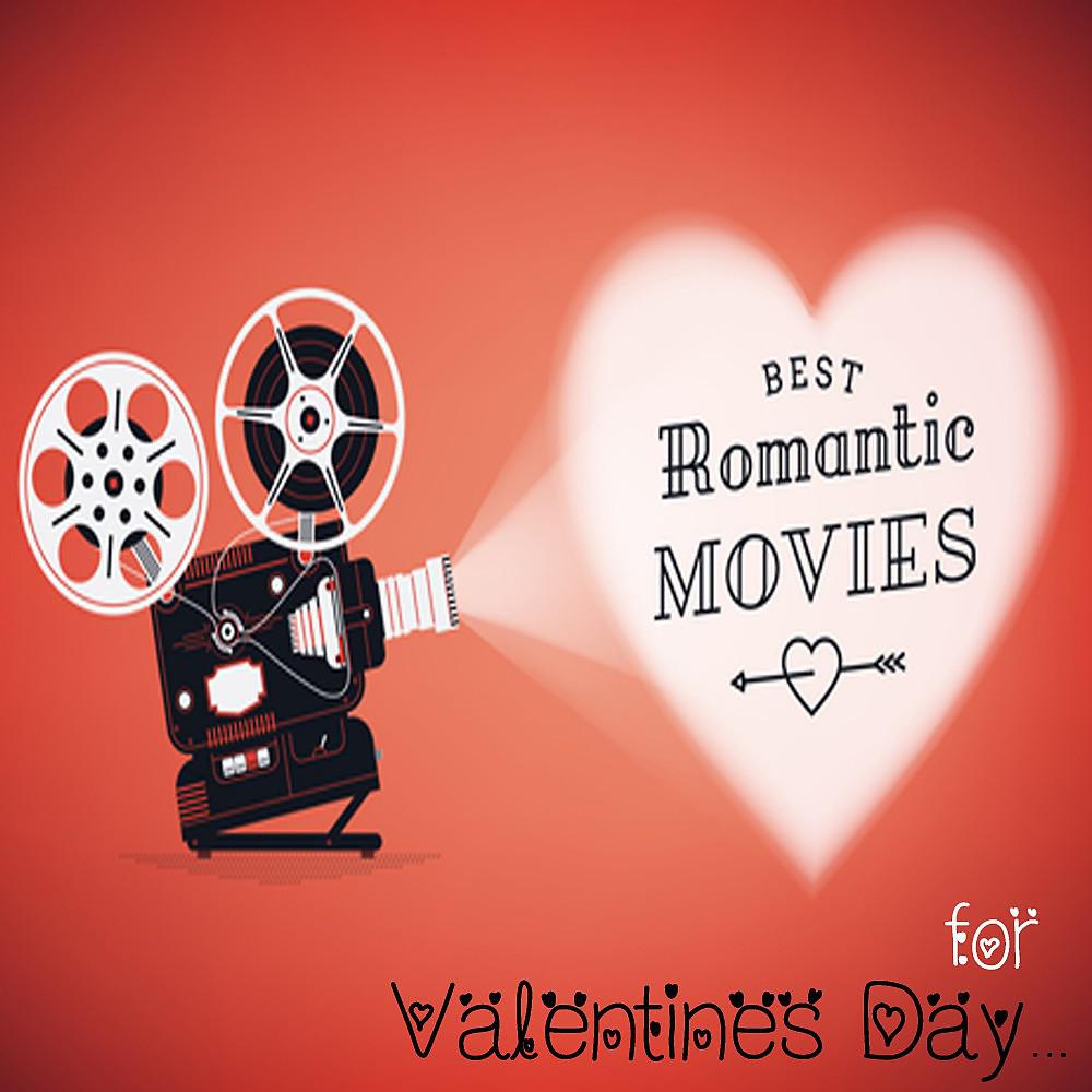 Постер альбома Best Romantic Movies for Valentine's Day