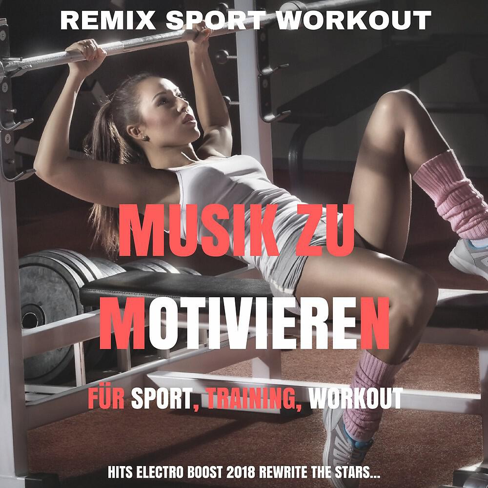 Remix Sport Workout - Rockstar (Motivation Workout Remix 2018 Cover)