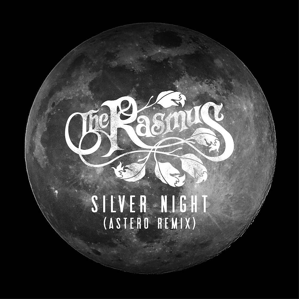 Постер альбома Silver Night (Astero Remix)