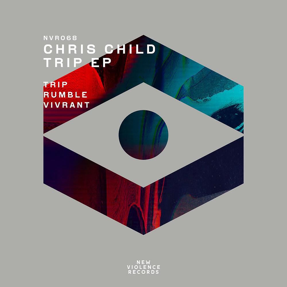 Chris Child - Vivrant (Original Mix)