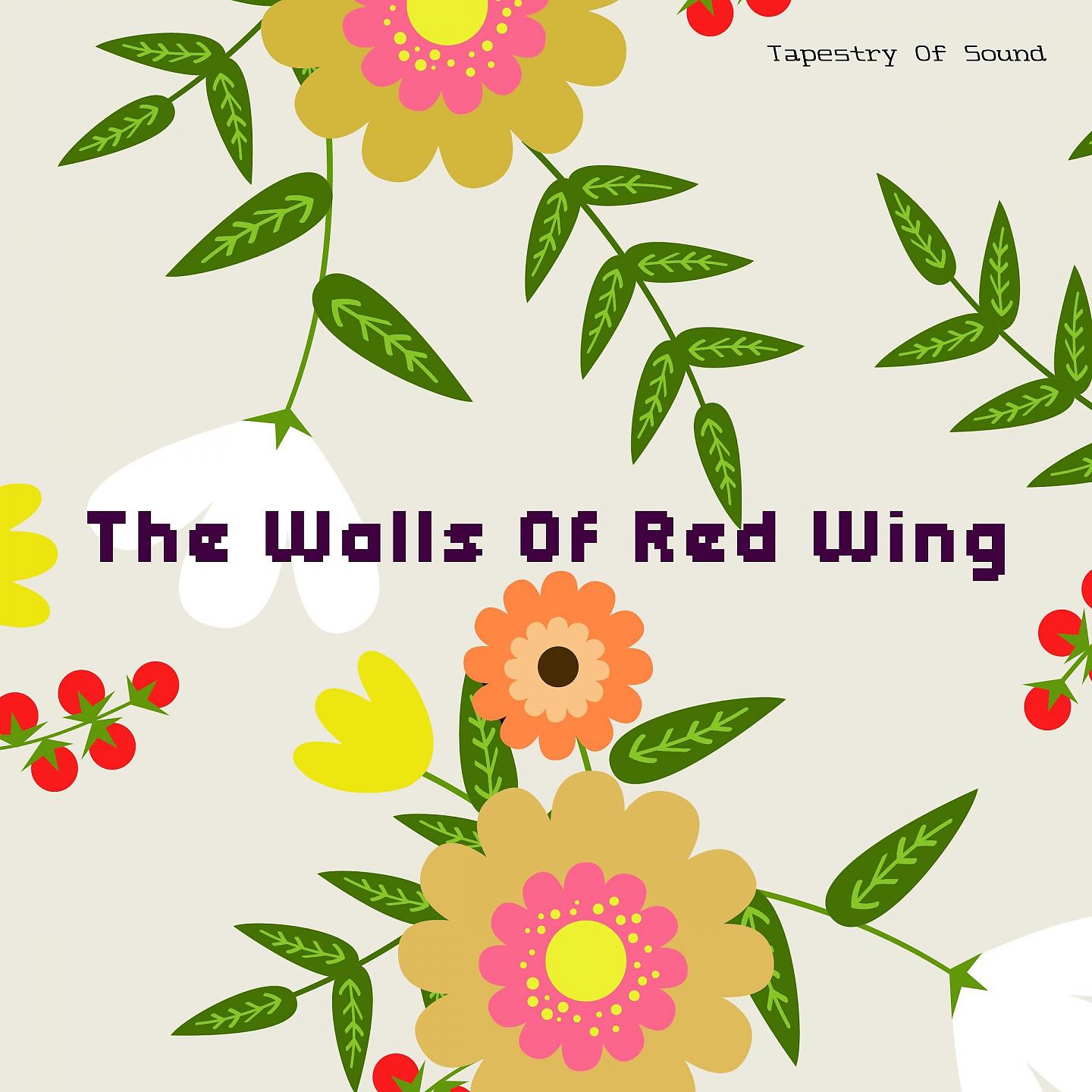 Постер альбома The Walls Of Red Wing