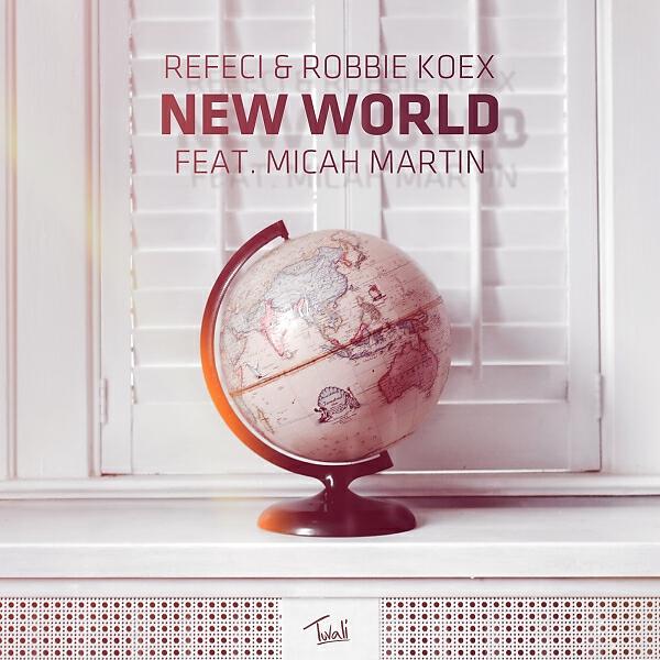 Refeci - New World (feat. Micah Martin)