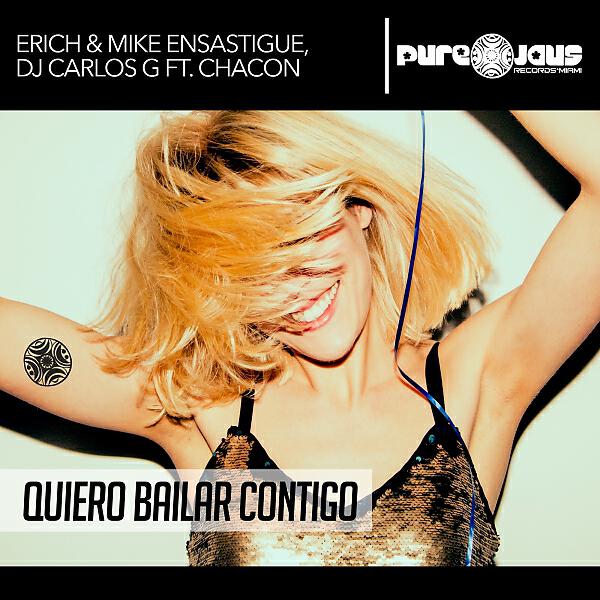 DJ CARLOS G - Quiero Bailar Contigo (feat. Chacon)